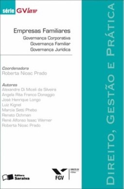 Empresas familiares: governança corporativa, governança familiar, governança jurídica