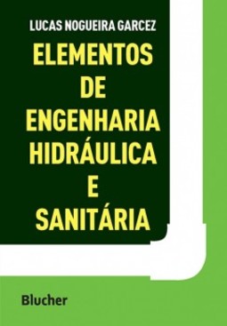 Elementos de engenharia hidráulica e sanitária