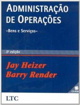Administração de Operações: Bens e Serviços