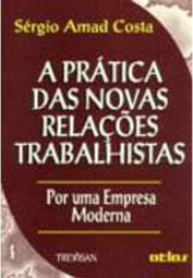 As Prática das Novas Relações Trabalhistas