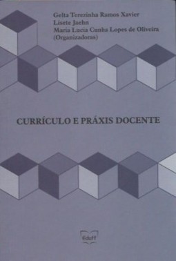 Currículo e práxis docente