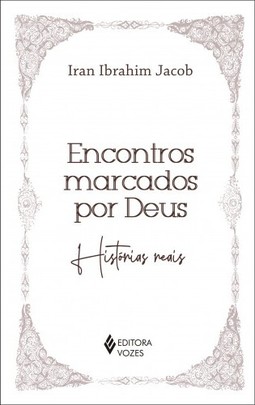 Encontros marcados por Deus