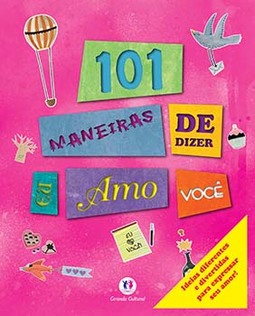 101 maneiras de dizer eu amo você