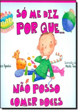 Nao Posso Comer Doces Sempre ?