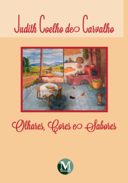 Olhares, cores e sabores