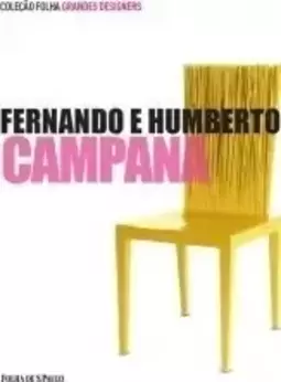 COLEÇÃO FOLHA GRANDES DESIGNERS - VOLUME 03 - FERNANDO E HUMBERTO CAMPANA