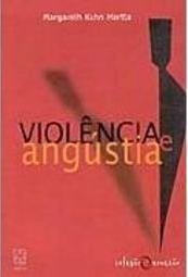 Violência e Angústia
