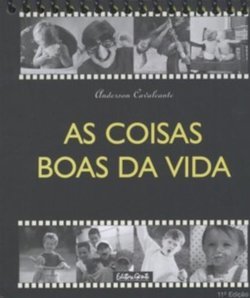 As Coisas Boas da Vida