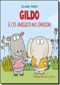 Gildo E Os Amigos No Jardim