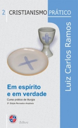 Em Espírito e em verdade