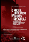 O poder judiciário na guerra irregular: repensando a jurisdição brasileira perante conflitos assimétricos