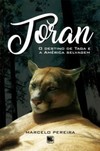 Toran: o destino de Taga e a América selvagem