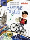 Os Enigmas de Gaudí (Imaginação e Arte)