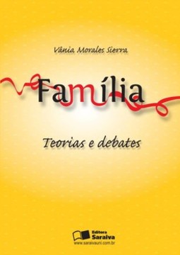 Família: teorias e debates