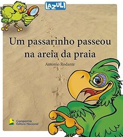 Passarinho Passeou na Areia da Praia, Um