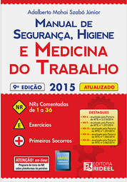 Manual de Segurança, Higiene e Medicina do Trabalho - 2015