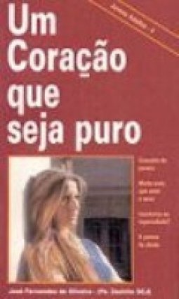 Coração que Seja Puro, Um