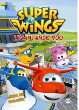 Super Wings - Levantando voo
