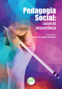 Pedagogia social: lugar de (re)existência
