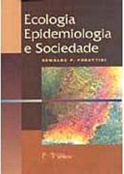 Ecologia, Epidemiologia e Sociedade