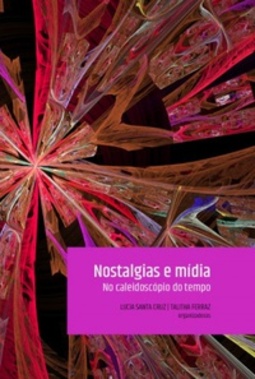 Nostalgia e Mídia