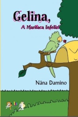 Gelina, a maritaca infeliz!