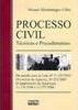 Processo Civil: Técnicas e Procedimentos