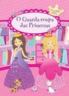 O guarda-roupa das princesas