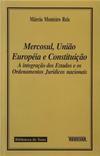 Mercosul União Européia e Constituição