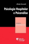 Psicologia Hospitalar e Psicanálise (Clínica Psicanalítica)