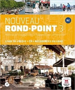 Nouveau rond-point 3: livre de l'élève + CD + ressources en ligne