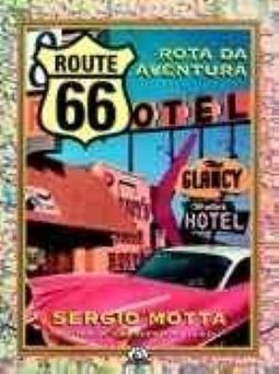 ROUTE 66 - ROTA DA AVENTURA
