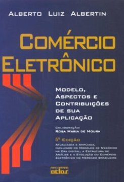 Comércio eletrônico: Modelo, aspectos e contribuições de sua aplicação