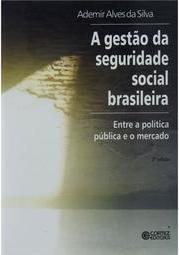Gestão Da Seguridade Social Brasileira