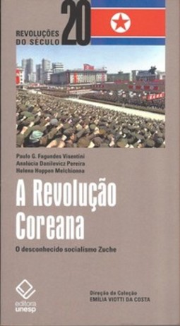 A revolução coreana: o desconhecido socialismo zuche