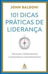 101 Dicas Práticas de Liderança