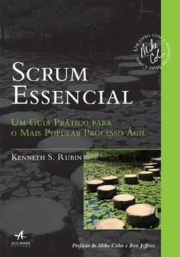 Scrum essencial: um guia prático para o mais popular processo ágil