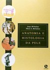 Anatomia e Histologia da Pele