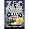 Zac Power - A Missão Explosiva de Zac (Test Drive #7)