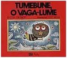Tumebune, o Vaga-Lume
