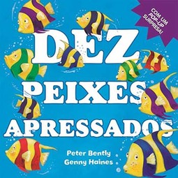 Dez peixes apressados