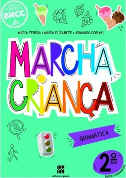 Marcha criança - Gramática - 2ª Ano