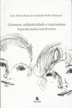 Gêmeos, subjetividade e narcisismo: especificidades interferentes