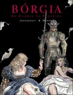 Borgia As Chamas Da Fogueira Vol. 3