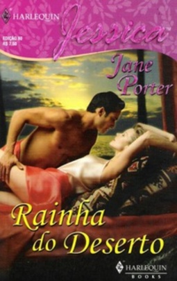 Rainha do Deserto (Harlequin Jessica #80)