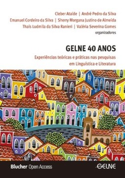 GELNE 40 anos: experiências teóricas e práticas nas pesquisas em linguística e literatura