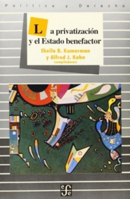 La privatización y el Estado benefactor (Política y Derecho)