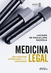 Medicina legal: 350 questões comentadas para concursos
