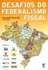 Desafios do Federalismo Fiscal