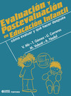 Evaluación y postevaluación en educación infantil: cómo evaluar y qué hacer después